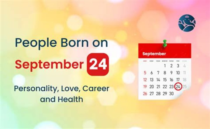 Born on 24 September