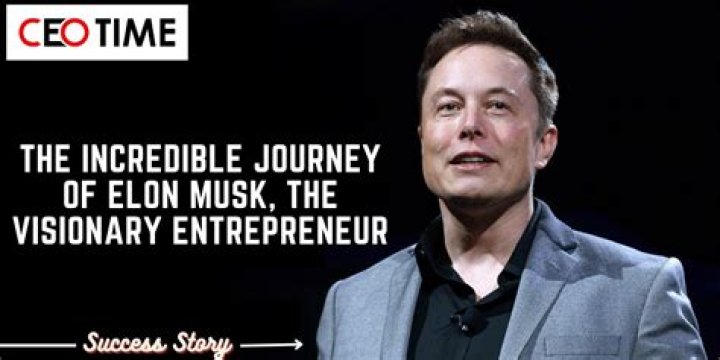 Elon Musk: The Visionary Entrepreneur And His Journey