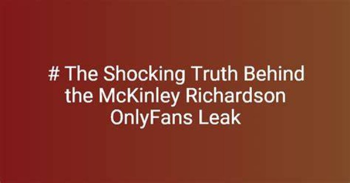 Mckinley Richardson Leak Understanding The Incident And Its Implications